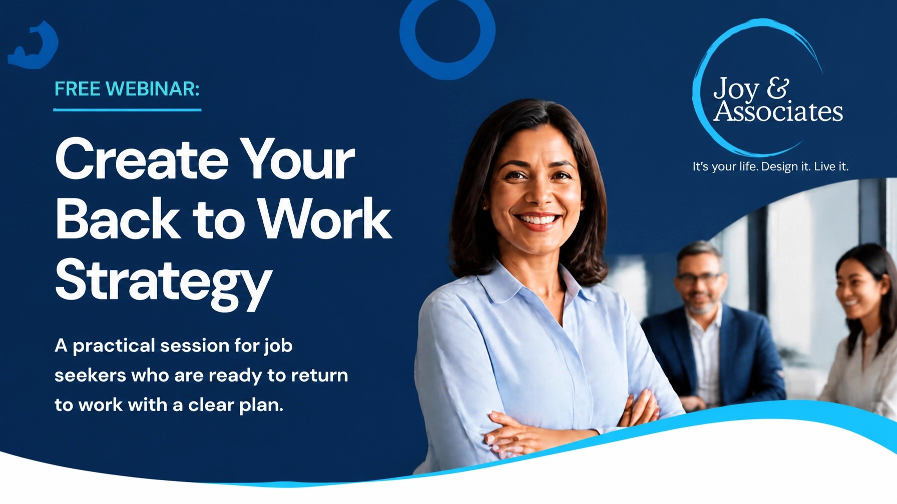 Branded webinar graphic featuring a smiling professional woman in the foreground with two colleagues behind her and the title Create Your Back-to-Work Strategy.